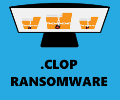 RANSOMWARE CLOP