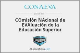 CONAEVA: Comisión Nacional de Evaluación.