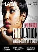Fabulation, or the Re-education of Undine By Lynn Nottage