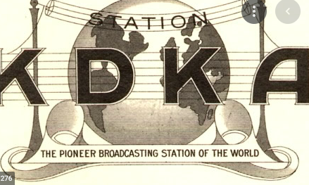 KDKA goes on the air from Pittsburgh