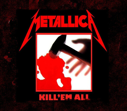 Kill 'Em All