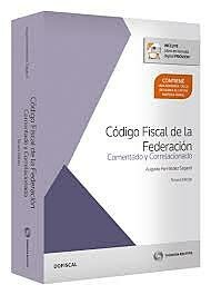 Reforma 17: Código Fiscal de la Federación. DOF 03-12-1993