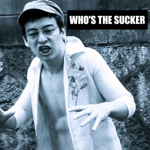 First Filthy Frank song, "Who's The Sucker (Gangster Rap)"