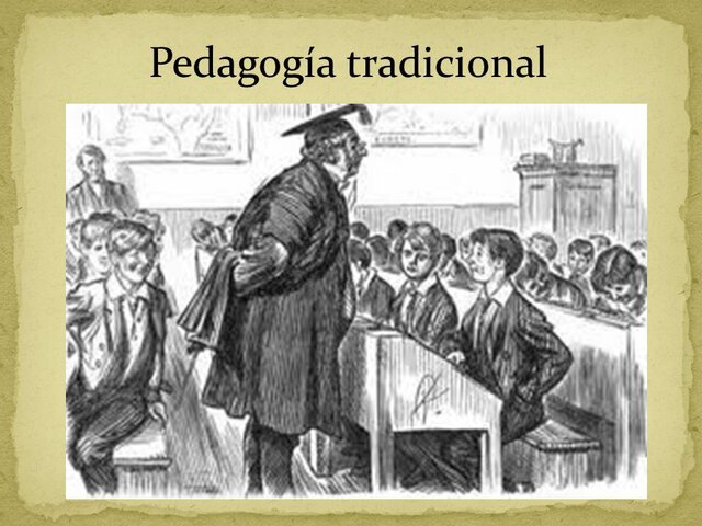 PEDAGOGIA TRADICIONAL