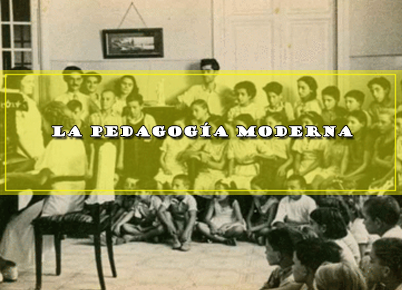 PEDAGOGÍA MODERNA