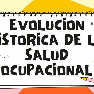 Timeline: Evolución Histórica de la Salud Ocupacional