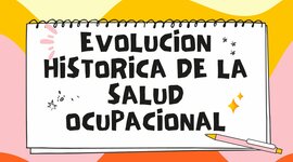 Timeline: Evolución Histórica de la Salud Ocupacional