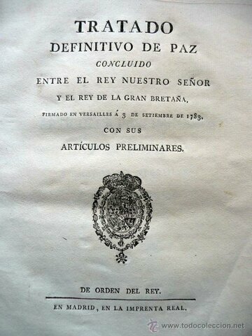 Tratado de Versalles (fin de la guerra de independencia de los Estados Unidos). España recupera Menorca y Florida