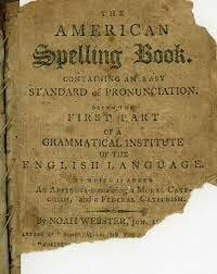 First Spelling Book is created by Noah Webster