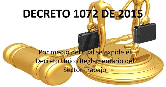 DECRETO 1072 DEL 2015