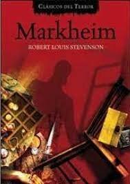 Markheim: Coleccion de Clasicos de la Literatura Europea Carrascalejo de la Jara Robert Louis Stevenson