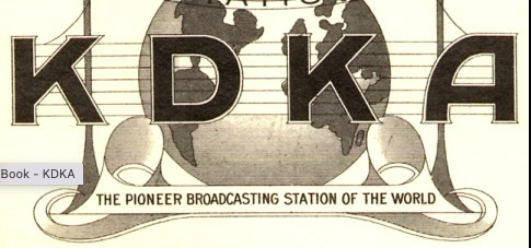 KDKA goes on the air from Pittsburgh