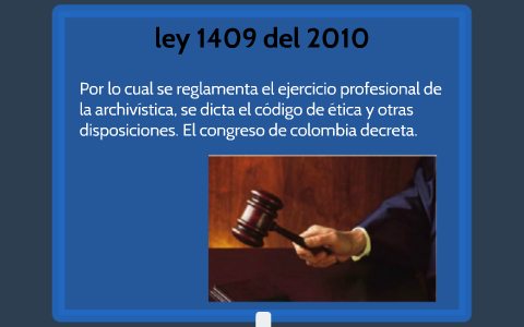 LEY 1409 DE 2010 - CONGRESO DE COLOMBIA