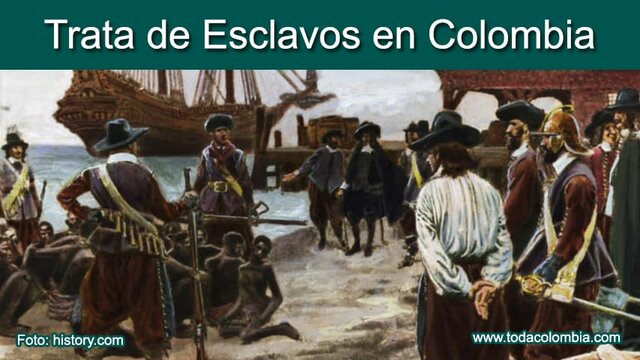 en que año llegaron los exclavos colombia