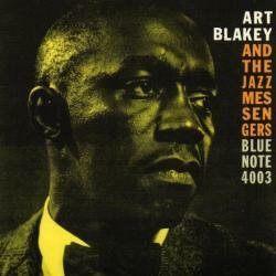 Art Blakey and the Jazz Messengers: Moanin’