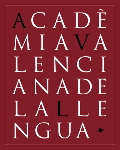 L'ACADÈMIA VALENCIANA DE LA LLENGUA