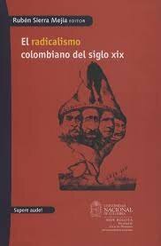 Radicalismo en los estados unidos de Colombia