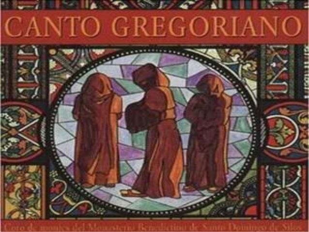El canto gregoriano