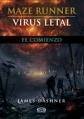MAZE RUNNER: VIRUS LETAL