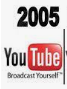 2005. SE FUNDA YOUTUBE