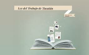 Ley del Trabajo de Yucatán