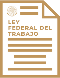 Ley Federal del Trabajo