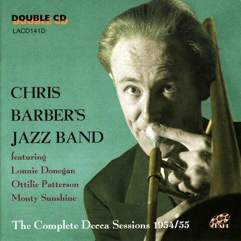 Chris Barber:&nbsp;The Complete Decca Sessions