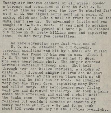 Fired 26 hundred cannons, advanced very far the first days and captured Huns and killed many, then they go back and lay in shell holes overnight.