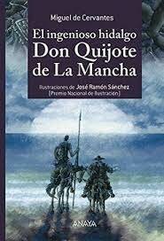 El ingenioso hidalgo don Quijote de la Mancha