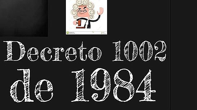 Decreto 1002 de 1984