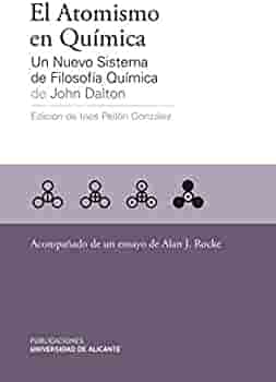 Dalton publica su libro "Un nuevo sistema de filosofía química"