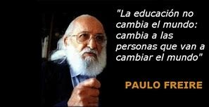 PAULO FREIRE Y LA EDUCACIÓN