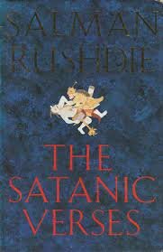 The Satanic Verses By Salman Rushdie