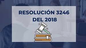 RESOLUCIÓN 3246 DEL 3 AGOSTO DE 2018