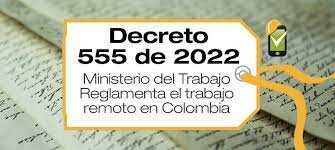Decreto 555 de 2022