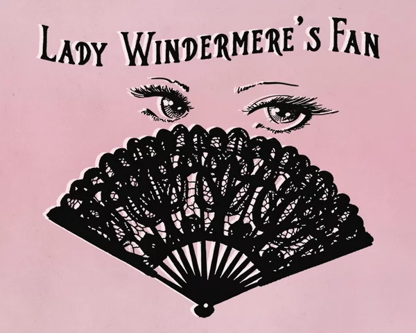 Lady Windermere’s Fan