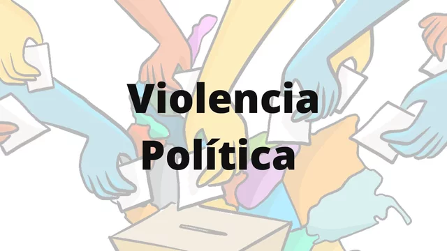 VIOLENCIA POLÍTICA Y TRABAJO PSICOSOCIAL