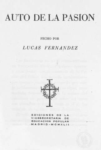 TEATRO. LUCAS FERNÁNDEZ. AUTO DE LA PASIÓN.