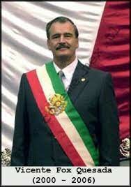SEXENIO 2000-2006. Vicente Fox Quesada