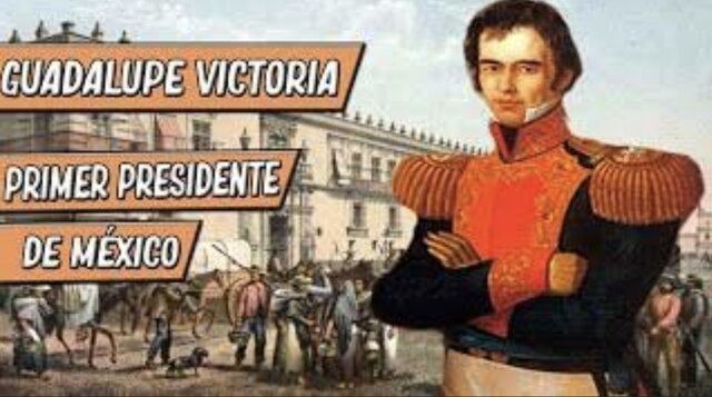 Primer presidente  Guadupe Victoria