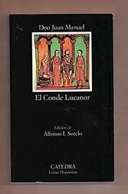 Libro de los enxiemplos del Conde Lucanor e de Patronio