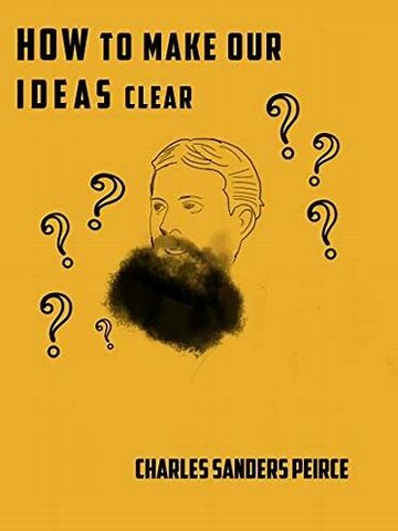 How to Make Our Ideas Clear