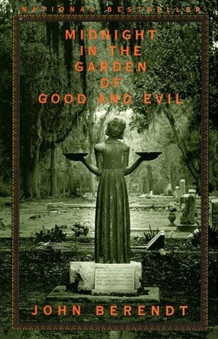 In the Garden of Good and Evil