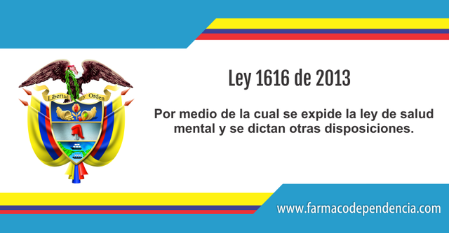Ley 1616 del 2013 Salud Mental