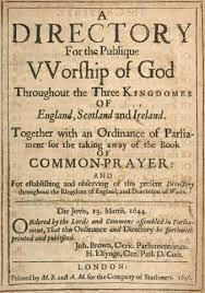 A Directory for The Public Worship of God, Throughout the Three Kingdoms of England, Scotland, and Ireland