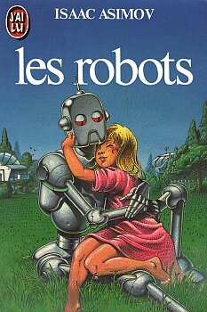 1ere republication de "Les Robots" écrit par Isaac Asimov.