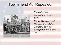 Townshend Act Repealed