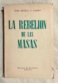 La rebelión de las masas