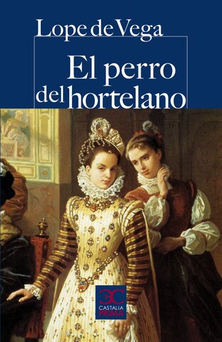 TEATRO. EL PERRO HORTELANO