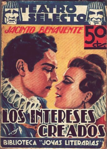 “Los intereses creados”